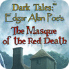 Dark Tales: Edgar Allan Poe's Het Masker van de Rode Dood Luxe Editie game