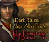 Dark Tales: Edgar Allan Poe's Levend Begraven game
