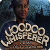 Voodoo Whisperer: Vloek van een Legende game