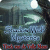 Shadow Wolf Mysteries: Vloek van de Volle Maan spel