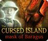 The Cursed Island: Mask of Baragus spel