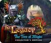 The Legacy: The Tree of Might Collector's Edition spel