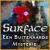 Surface: Mystery of Another World spel