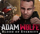 Adam Wolfe: Blood of Eternity spel