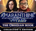 Amaranthine Voyage: The Obsidian Book Collector's Edition spel
