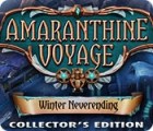 Amaranthine Voyage: Winter Neverending Collector's Edition spel