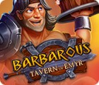 Barbarous: Tavern of Emyr spel