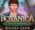 Botanica: Into the Unknown Strategy Guide spel