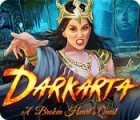 Darkarta: A Broken Heart's Quest spel