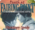 Death at Fairing Point: A Dana Knightstone Novel Strategy Guide spel