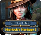 Detective Riddles: Sherlock's Heritage 2 spel