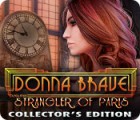 Donna Brave: And the Strangler of Paris Collector's Edition spel