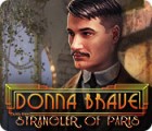 Donna Brave: And the Strangler of Paris spel