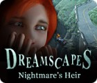 Dreamscapes: Nightmare's Heir spel