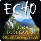 Echo: Secrets of the Lost Cavern Strategy Guide spel