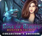 Edge of Reality: Hunter's Legacy Collector's Edition spel