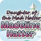 Madeline Hatter spel