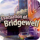 Evacuation Of Bridgewell spel