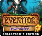 Eventide: Slavic Fable. Collector's Edition spel