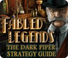Fabled Legends: The Dark Piper Strategy Guide spel