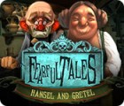 Fearful Tales: Hansel and Gretel spel