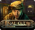 Final Cut: Encore spel