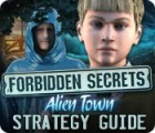 Forbidden Secrets: Alien Town Strategy Guide spel