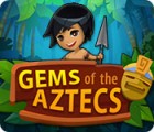 Gems Of The Aztecs spel
