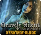 Gravely Silent: House of Deadlock Strategy Guide spel