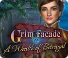 Grim Facade: A Wealth of Betrayal spel