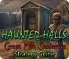Haunted Halls: Green Hills Sanitarium Strategy Guide spel