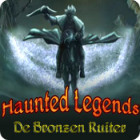 Haunted Legends: De Bronzen Ruiter spel