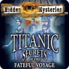 Hidden Mysteries: The Fateful Voyage - Titanic spel