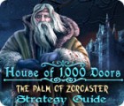 House of 1000 Doors: The Palm of Zoroaster Strategy Guide spel