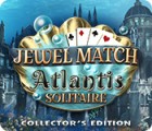 Jewel Match Solitaire: Atlantis Collector's Edition spel