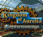 Kingdom of Aurelia: Mystery of the Poisoned Dagger spel