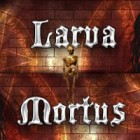 Larva Mortus spel