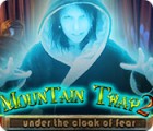 Mountain Trap 2: Under the Cloak of Fear spel