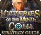Mysteries of the Mind: Coma Strategy Guide spel
