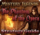 Mystery Legends: The Phantom of the Opera Strategy Guide spel