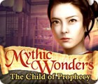 Mythic Wonders: Child of Prophecy spel