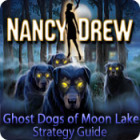 Nancy Drew: Ghost Dogs of Moon Lake Strategy Guide spel