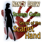 Nancy Drew: Secret of the Scarlet Hand Strategy Guide spel