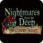 Nightmares from the Deep: Het Vervloekte Hart Collector's Edition spel