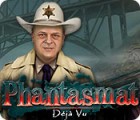 Phantasmat: Déjà Vu spel