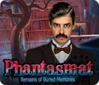 Phantasmat: Remains of Buried Memories spel