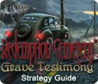 Redemption Cemetery: Grave Testimony Strategy Guide spel