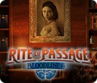 Rite of Passage: Bloodlines spel