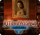 Rite of Passage: Bloodlines spel Rite of Passage: Bloodlines spel