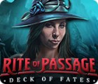 Rite of Passage: Deck of Fates spel